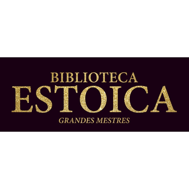 Kit com 4 livros Biblioteca Estoica | Grandes Mestres